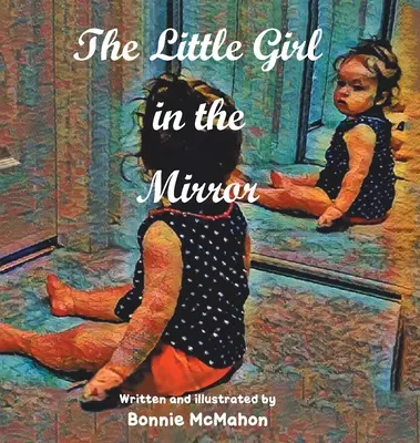 Dievčatko v zrkadle - The Little Girl in the Mirror