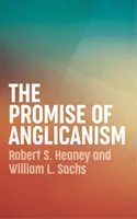 Prísľub anglikanizmu - The Promise of Anglicanism