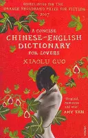 Stručný čínsko-anglický slovník pre milovníkov - Concise Chinese-English Dictionary for Lovers