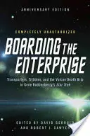 Nalodenie na Enterprise: Vulkanský smrtiaci chvat v Star Treku Gena Roddenberryho - Boarding the Enterprise: Transporters, Tribbles, and the Vulcan Death Grip in Gene Roddenberry's Star Trek