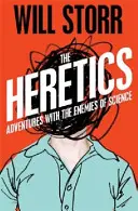 Kacíri - dobrodružstvá s nepriateľmi vedy - Heretics - Adventures with the Enemies of Science