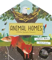 Domy zvierat - objavná kniha so zdvíhacími klapkami - Animal Homes - A lift-the-flap book of discovery