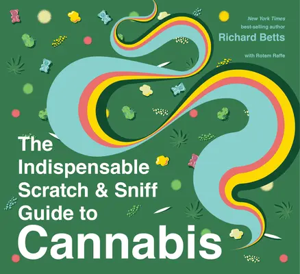 Nepostrádateľný sprievodca konope (The Indispensable Scratch & Sniff Guide to Cannabis) - The Indispensable Scratch & Sniff Guide to Cannabis
