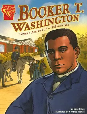Booker T. Washington: Washington T. Washington: Veľký americký pedagóg - Booker T. Washington: Great American Educator