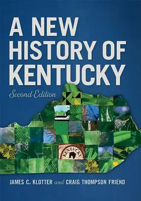 Nové dejiny Kentucky - A New History of Kentucky
