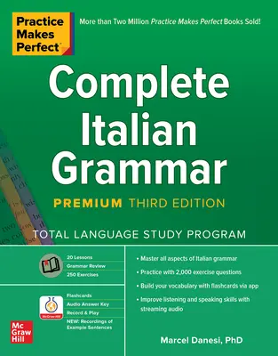 Prax robí majstra: Úplná gramatika taliančiny, tretie vydanie Premium - Practice Makes Perfect: Complete Italian Grammar, Premium Third Edition