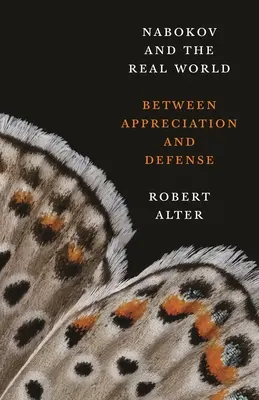 Nabokov a reálny svet: Medzi uznaním a obranou - Nabokov and the Real World: Between Appreciation and Defense