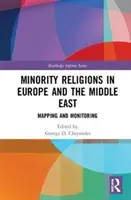 Minoritné náboženstvá v Európe a na Blízkom východe: Mapovanie a monitorovanie - Minority Religions in Europe and the Middle East: Mapping and Monitoring