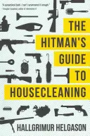 Hitmanov sprievodca upratovaním - The Hitman's Guide to Housecleaning