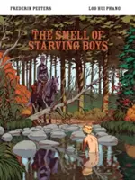 Vôňa hladujúcich chlapcov - The Smell of Starving Boys