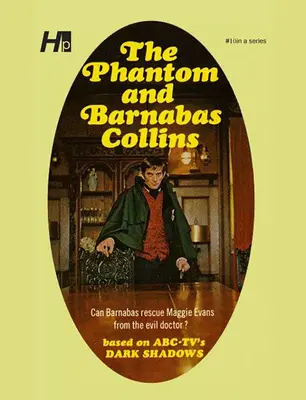 Temné tiene Kompletná knižnica v mäkkej väzbe Reprint Kniha 10: Prízrak a Barnabas Collins - Dark Shadows the Complete Paperback Library Reprint Book 10: The Phantom and Barnabas Collins