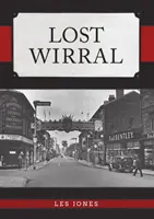 Stratený Wirral - Lost Wirral