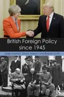 Britská zahraničná politika od roku 1945 - British Foreign Policy Since 1945