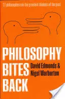 Filozofia opäť hryzie - Philosophy Bites Back