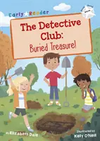 Detektívny klub: (White Early Reader) - Detective Club: Buried Treasure - (White Early Reader)