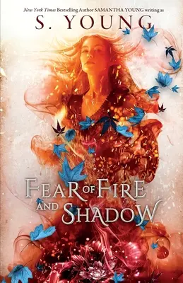Strach z ohňa a tieňa - Fear of Fire and Shadow
