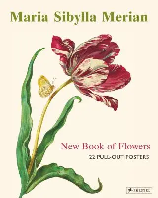 Maria Sibylla Merian: 22 vysúvacích plagátov - Maria Sibylla Merian: 22 Pull-Out Posters