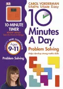 Riešenie problémov za 10 minút denne, vek 9-11 rokov (Key Stage 2) - podporuje národné učebné osnovy, pomáha rozvíjať silné matematické zručnosti - 10 Minutes A Day Problem Solving, Ages 9-11 (Key Stage 2) - Supports the National Curriculum, Helps Develop Strong Maths Skills