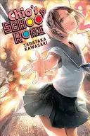 Chio's School Road, zv. 2 - Chio's School Road, Vol. 2