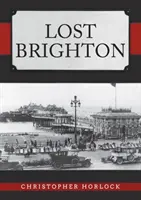 Stratený Brighton - Lost Brighton