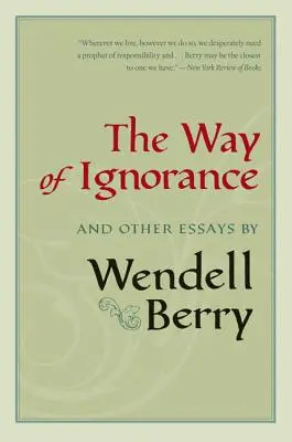 Cesta nevedomosti: A iné eseje - The Way of Ignorance: And Other Essays