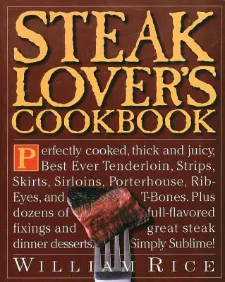 Kuchárska kniha pre milovníkov steakov - Steak Lover's Cookbook