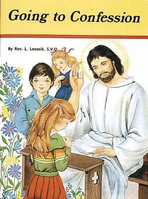 Ideme na spoveď: Ako sa dobre vyspovedať - Going to Confession: How to Make a Good Confession