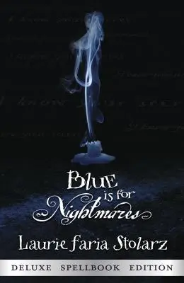 Modrá je pre nočné mory - Blue Is for Nightmares