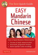 Jednoduchá mandarínska čínština: Kompletný jazykový kurz a vreckový slovník v jednom (vrátane 100-minútového audio CD) [s CD (audio)] - Easy Mandarin Chinese: A Complete Language Course and Pocket Dictionary in One (100 Minute Audio CD Included) [With CD (Audio)]