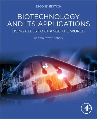 Biotechnológie a ich aplikácie - využitie buniek na zmenu sveta - Biotechnology and its Applications - Using Cells to Change the World