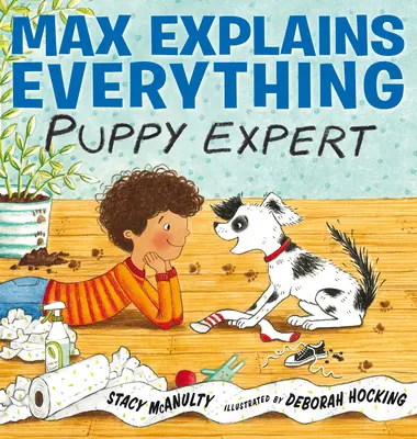 Max vysvetľuje všetko: expert na šteňatá - Max Explains Everything: Puppy Expert