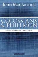 Kolosanom a Filemonovi: Filosofia: Zavŕšenie a zmierenie v Kristovi - Colossians and Philemon: Completion and Reconciliation in Christ