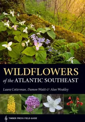 Divoké kvety atlantického juhovýchodu - Wildflowers of the Atlantic Southeast