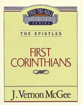 Thru the Bible Vol. 44: The Epistles (1 Corinthians), 44
