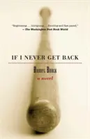 Ak sa nikdy nevrátim - If I Never Get Back