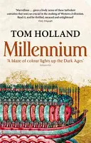 Milénium - Koniec sveta a formovanie kresťanstva - Millennium - The End of the World and the Forging of Christendom