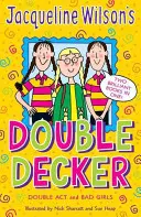Jacqueline Wilsonová Double Decker - Jacqueline Wilson Double Decker