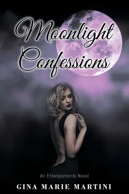 Vyznania pri mesačnom svite - Moonlight Confessions