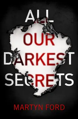 Všetky naše najtemnejšie tajomstvá - All Our Darkest Secrets