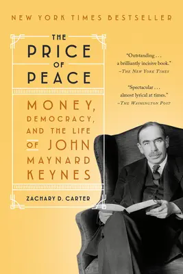 Cena mieru: Peniaze, demokracia a život Johna Maynarda Keynesa - The Price of Peace: Money, Democracy, and the Life of John Maynard Keynes
