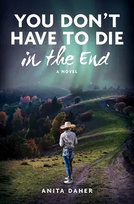 Na konci nemusíš zomrieť - You Don't Have to Die in the End