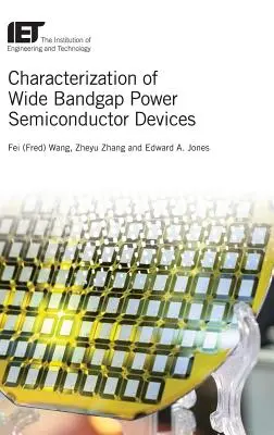 Charakterizácia výkonových polovodičových zariadení so širokým pásmovým rozpätím - Characterization of Wide Bandgap Power Semiconductor Devices