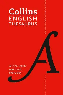 Collins English Thesaurus Paperback Edition: Collins English Thesaurus - učebnica angličtiny: 300 000 synoným a antoným pre každodenné použitie - Collins English Thesaurus Paperback Edition: 300,000 Synonyms and Antonyms for Everyday Use