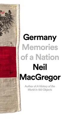 Nemecko: Spomienky jedného národa - Germany: Memories of a Nation