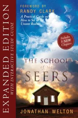 Rozšírené vydanie Školy veštcov: Praktická príručka o tom, ako vidieť v neviditeľnej sfére - The School of Seers Expanded Edition: A Practical Guide on How to See in the Unseen Realm
