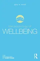 Psychológia pohody - The Psychology of Wellbeing