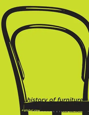 História nábytku: Globálny pohľad - History of Furniture: A Global View