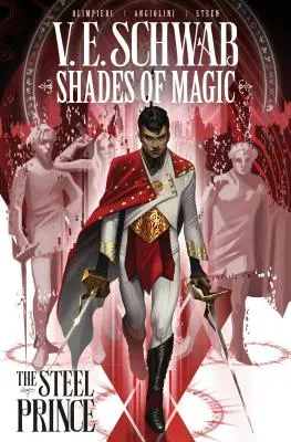 Odtiene mágie: Oceľový princ 1. zväzok - Shades of Magic: The Steel Prince Vol. 1