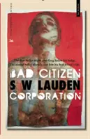 Zlá občianska spoločnosť: Záhada Grega Salema - Bad Citizen Corporation: A Greg Salem Mystery