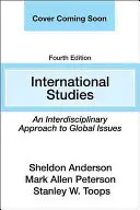 Medzinárodné štúdie: Interdisciplinárny prístup ku globálnym otázkam - International Studies: An Interdisciplinary Approach to Global Issues